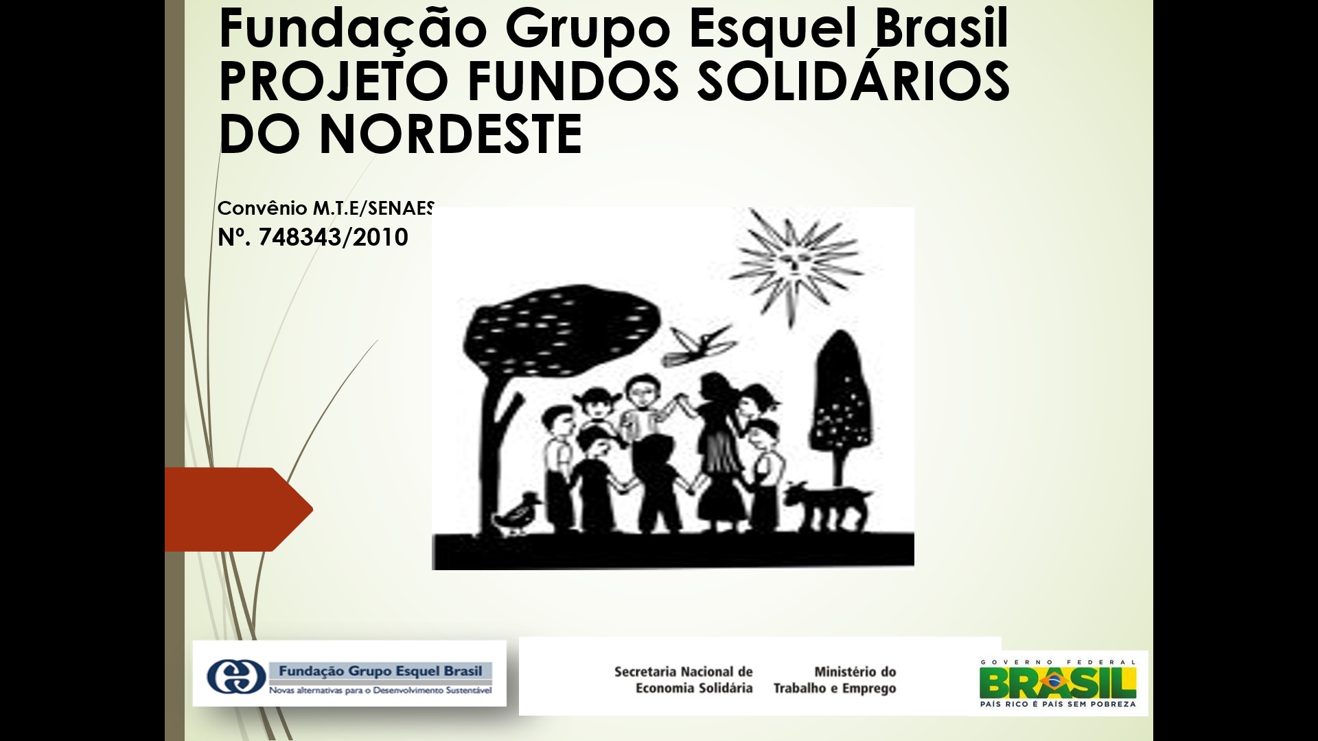 RELATÓRIO MAPEAMENTO FUNDOS SOLIDÁRIOS NORDESTE 2011-2013